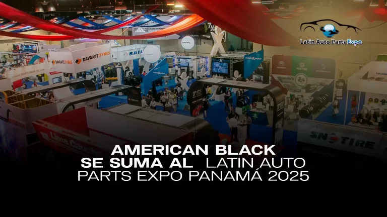 ¡American Black estará en Latin Auto Parts Expo Panamá 2025!